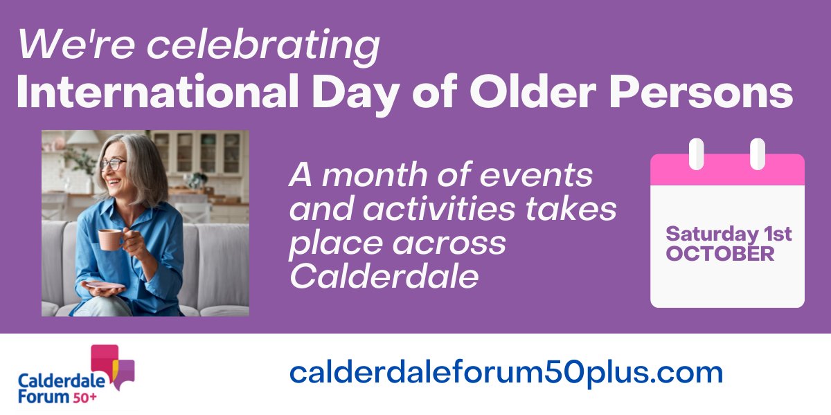calderdaleforum's tweet photo. Today is International Older Person's Day and to mark it, we are working with Calderdale Council to help promote and support a series of celebration events &amp; activities in October. You can find more details of what's happening on our website: https://t.co/cIjJQ7r3TO #idop2022 https://t.co/rigCJ0D0yy