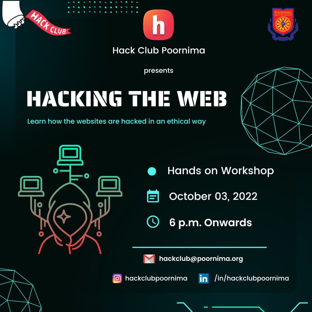 HC_Poornima's tweet photo. Hey there 👋,
Hack Club Poornima is coming up with Hacking the Web 🌐, where you'll learn about how the websites are hacked and even hack one with us in the event.
Date - 3rd October, 2022
Our motto is to promote healthy education about hacking in the community✨
#hackclub https://t.co/Rc5TPLuWgJ