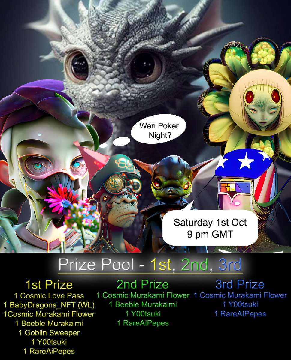 #NFTCommunity #NFTGiveaways #pokerdrama 
Cosmic Poker starting at 9pm GMT!

Loads of prizes donated from different communities!

Don't miss this guys! <a href="/CosmicPassNFT/">Cosmic Collective</a> @RareAIPepe @Baby_DragonsNFT <a href="/Beeble_XYZ/">BEEBLE</a> @GoblinSweepers 
Open to all communities! 🏆🏆🏆

pokernow.club/mtt/cosmicmult…
