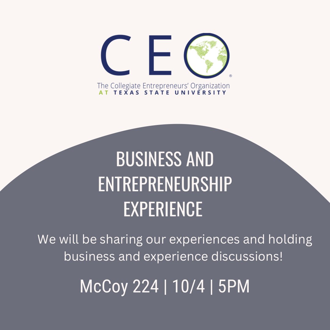 TexasStateCEO's tweet photo. Join us this Tuesday at 5PM in McCoy 224 for our next meeting where we will be sharing business and entrepreneurship experiences! https://t.co/XKAuRZAyLy
