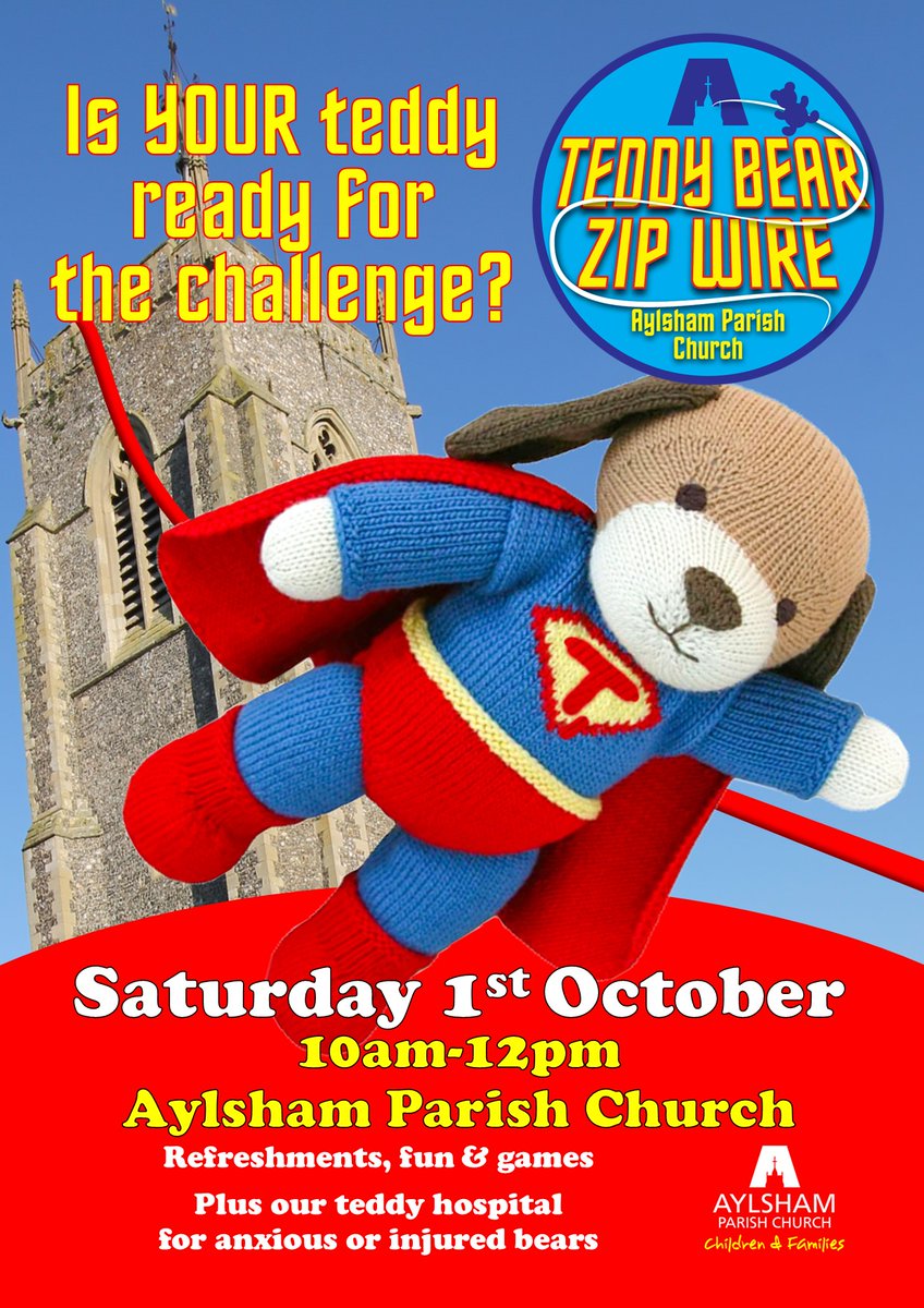 aylshamchurch's tweet photo. Calling all #bravebears (&amp; other courageous #cuddlytoys) for our #TeddyBearZipWire on Sat 1 Oct 10am -12pm @aylshamchurch!🧸
Part of @aylshamfoodfest
Refreshments served in church, raising funds for the @BlythswoodCare #ShoeboxAppeal
@AStMichaelsSch @BureValleySch @TACTrust https://t.co/fMRy2jd80U