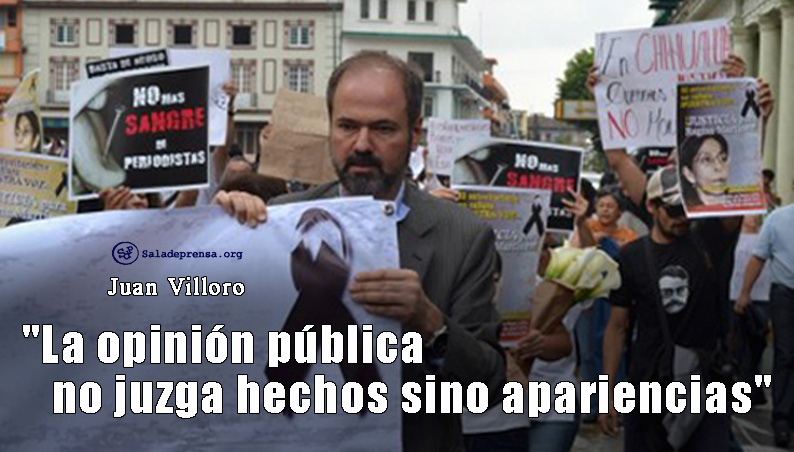 “La opinión pública no juzga hechos sino apariencias.”  ～ Juan Villoro