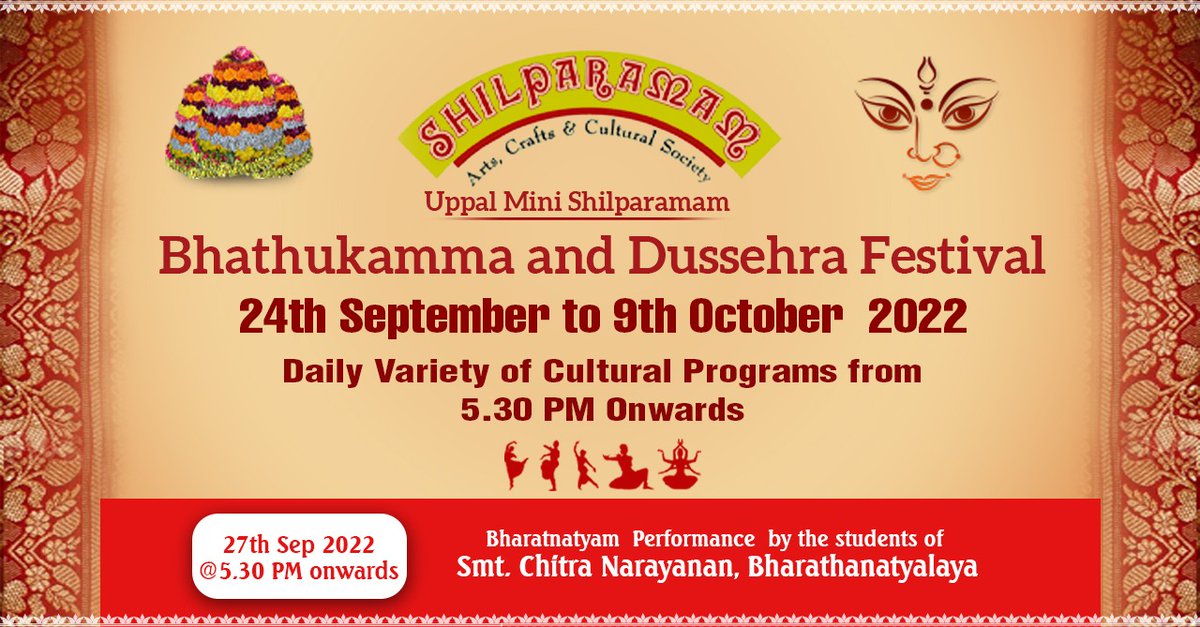 MiniShilparamam's tweet photo. Bhathukamma and Dussehra Festival 
Daily Variety Of Cultural Programs From 5:30 pm Onwards
24th September 2022 to 9th October 2022
Bharatnatyam Performance By The Students Of 
Smt. Chitra Narayanan, Bharathanatyalaya
(27th Sep 2022 @ 5:30PM Onwards)

#dussera2022 #dussera https://t.co/TIouuCfTac