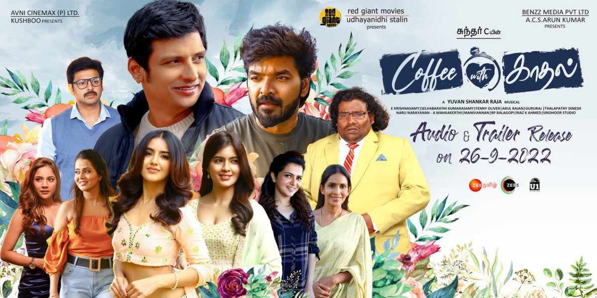 JiivaOfficial's tweet photo. Get ready to experience love in a magical way with the #CoffeeWithKadhal Trailer &amp; #AudioLaunch from 26th September, 2022! 💫❤️👍🏼

A #SundarCEntertainer 

#SundarC @khushsundar @Udhaystalin 
#AvniCinemax @RedGiantMovies_ https://t.co/jV24nfamRN