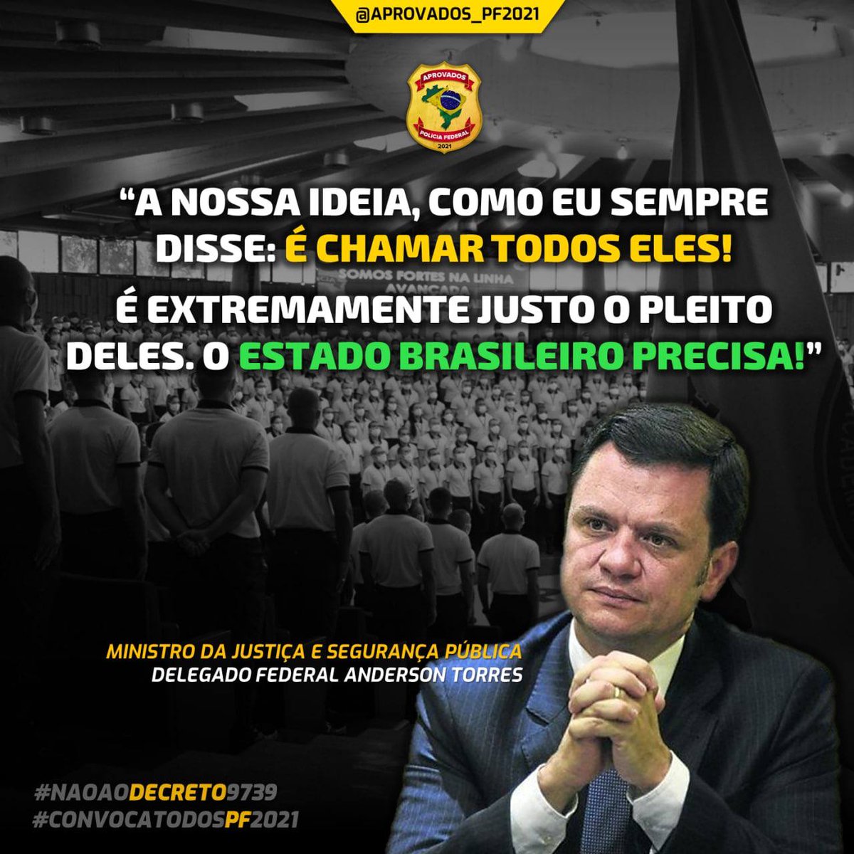 Souerik's tweet photo. A PF é uma instituição de excelência que precisa de um efetivo completo. O país precisa da CONVOCAÇÃO de TODOS os aprovados @andersongtorres @jairbolsonaro @gov_justica @SGPREleicoes @mineconomiap #Somos1300 #ConvocaTodosPF2021 🟨⬛️🇧🇷 https://t.co/Z3SOrUYHC7