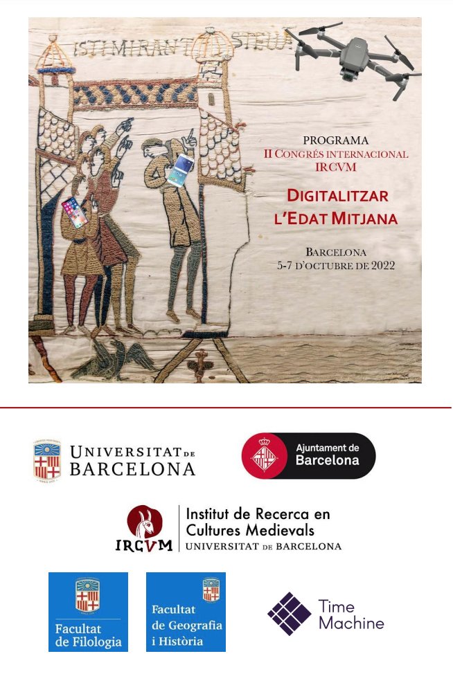 SEEM_Medieval's tweet photo. 📢🔔II Congreso Internacional IRCVM: «Digitalizar la Edad Media». 5-7 octubre 2022. Universidad de Barcelona

Facultades de Filología y Geografía e Historia
IRCVM
Universidad de Barcelona

👇🔍 https://t.co/BEb0zuhpfC