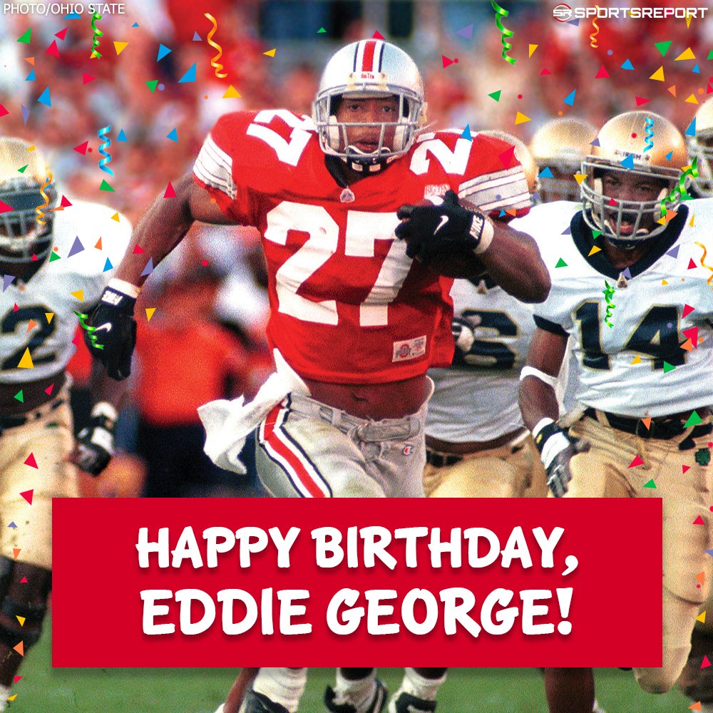 Happy Birthday to  Legend, Eddie George!  