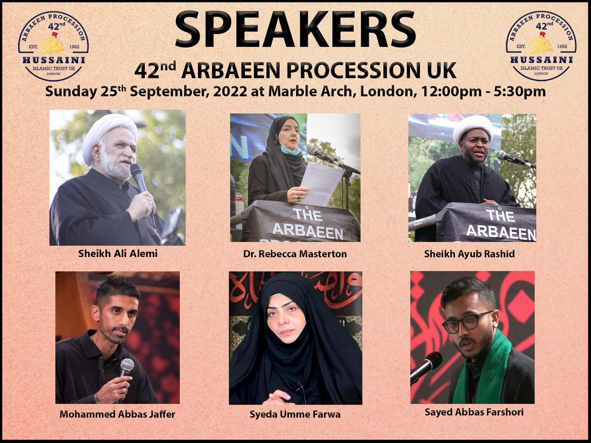 Arbaeenuk's tweet photo. We are honoured each year to have such esteemed speakers and reciters join us on the day of our procession. Be sure to attend on time to hear them insha’Allah! #Arbaeen2022 #arbaeenuk #london #marblearch https://t.co/96vQ2YD3tq