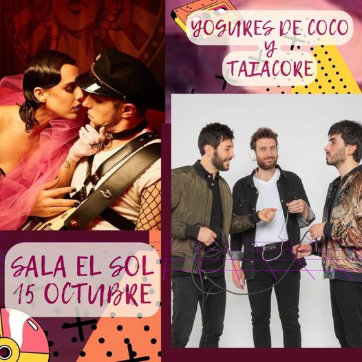 Taiacore's tweet photo. SORPRESA!!! El día 15 de octubre tocamos en la mítica @SalaElSol de MADRID compartiendo escenario con nuestros queridos @yoguresdecoco .
Entradas ya a la venta en @wegowES 
👇👇👇
https://t.co/O3prsXWCSw https://t.co/OJtKluNymr