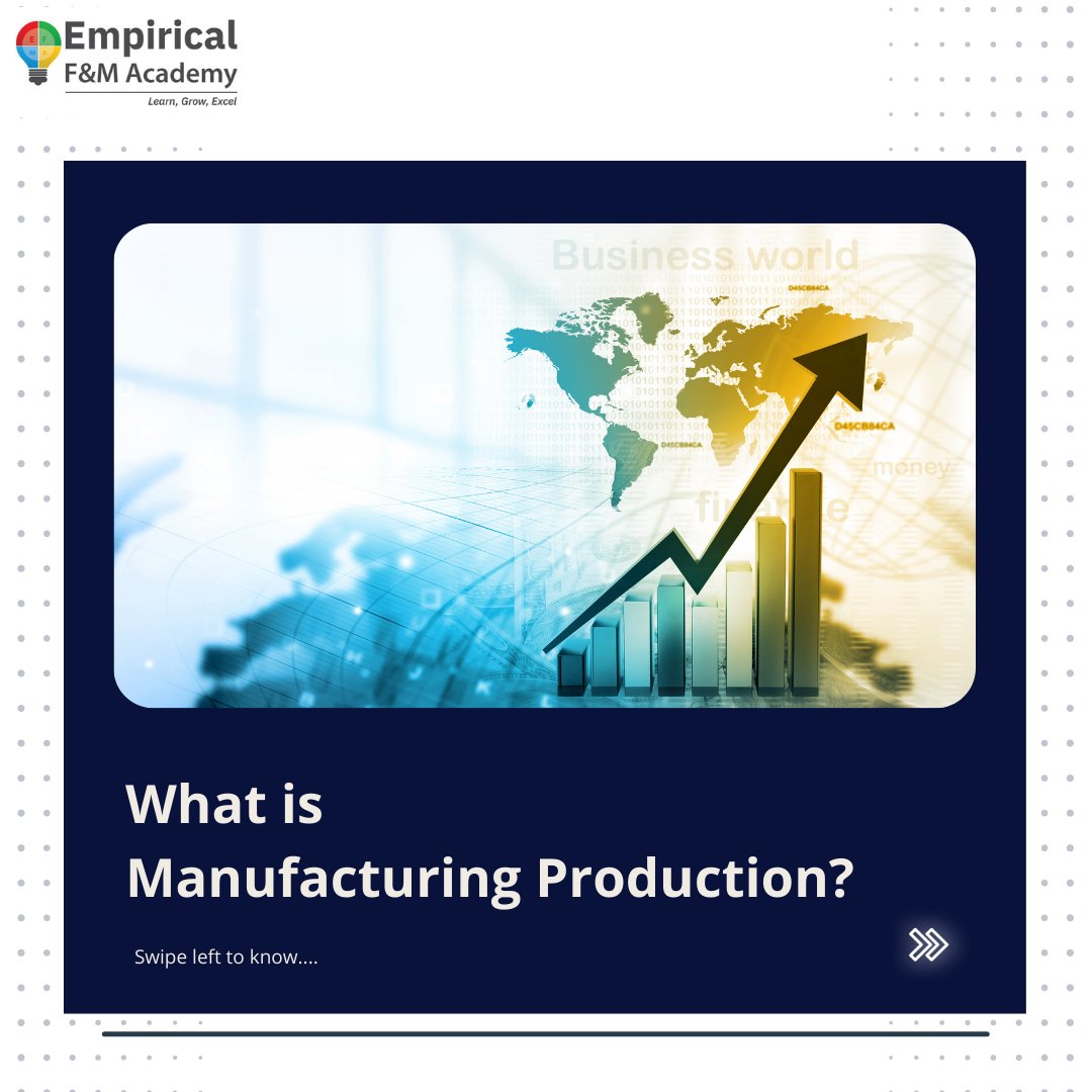 InvesTradeEFMA's tweet image. What Is Manufacturing Production?

#forexglossary #manufacture #production #trade #elearning #keeplearning #trading #buy #sell #education #knowledge #stockmarketindia
#empiricalacademy #empiricalfandmacademy