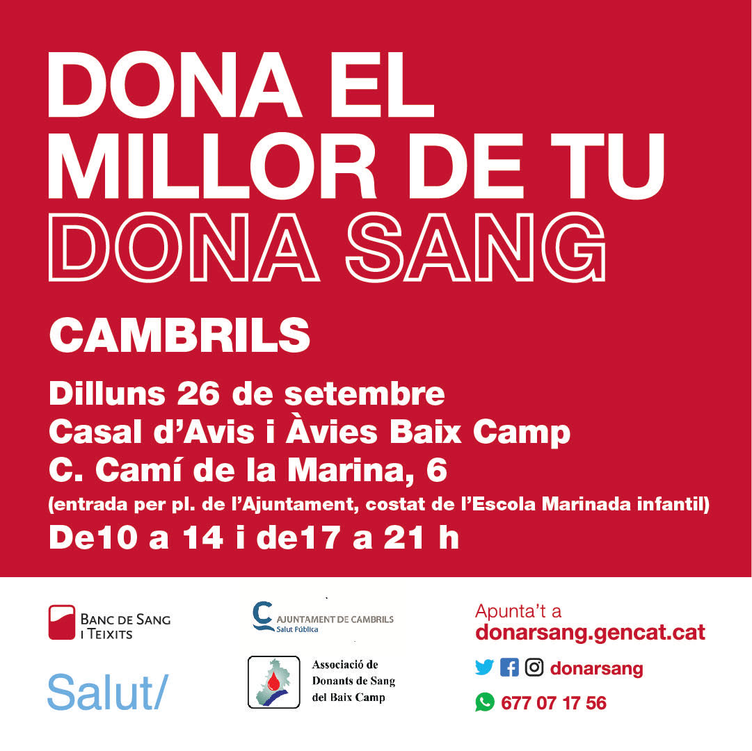 ajcambrils's tweet photo. SOLIDARITAT | 💉  El proper dilluns 26 de setembre, de 10 a 14h i de 17 a 21h, us convidem a donar sang al Casal d’Avis Baix Camp.

Reserveu plaça al següent enllaç 👉 https://t.co/xgmvqnQK4q

#Cambrils https://t.co/LMqfemwuj8