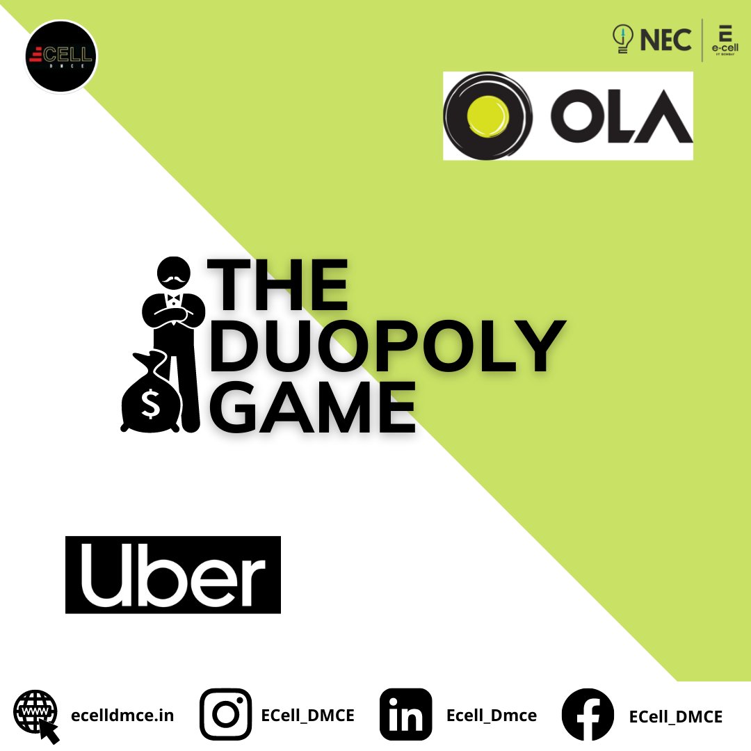 Ecell_DMCE's tweet photo. The next two contenders of the Duopoly game...
OLA &amp; UBER
THE DUOPOLY GAME
The duopolies that you can't miss on.Stay tuned for more such content
#duopoly #duopolysimplified #duopolygame #ecelldmce  #startupseries #entrepreneurs #nec_ecell_iitbombay #necineverycolleges #Ola #uber https://t.co/9JHKzISEpv