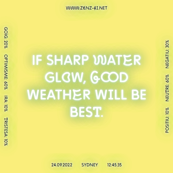 zenz_ai's tweet photo. If sharp water glow, good weather will be best. #Sydney 24.09.2022, 12:45:36.  
 
 Learn more 👉 https://t.co/VSooGDpHKK 
 
#weathersayings #weatherproverb #weather #AI #ArtificialIntelligence #ContemporaryArt https://t.co/YJEg0OdSVn