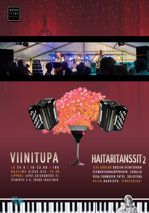 #SataHämeSoi'n #Viinitupa - ohjelmalliset illat syys-lokakuussa, avautuivat viime keskiviikkona, kun #OmaTupa'lla esiintyi runoduo #Siivekkäät.

#HaitariTanssit jatkuivat eilen perjantaina #JämijärvenPelimannit'ien tahdissa.

Tänään #VesaFormunen #Haitaritanssit2'ssa. Tervetuloa!