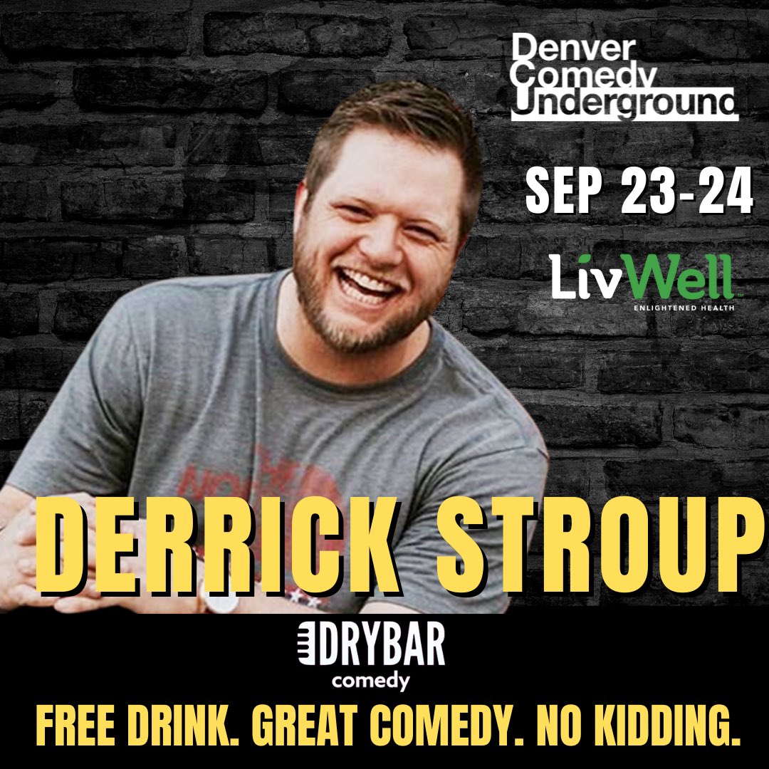 Folks! We have great shows tonight! Derrick Stroup headlines! First drink free! We have an early and a late show! Get tickets now!

Tickets:
denvercomedyunderground.com/shows/186201