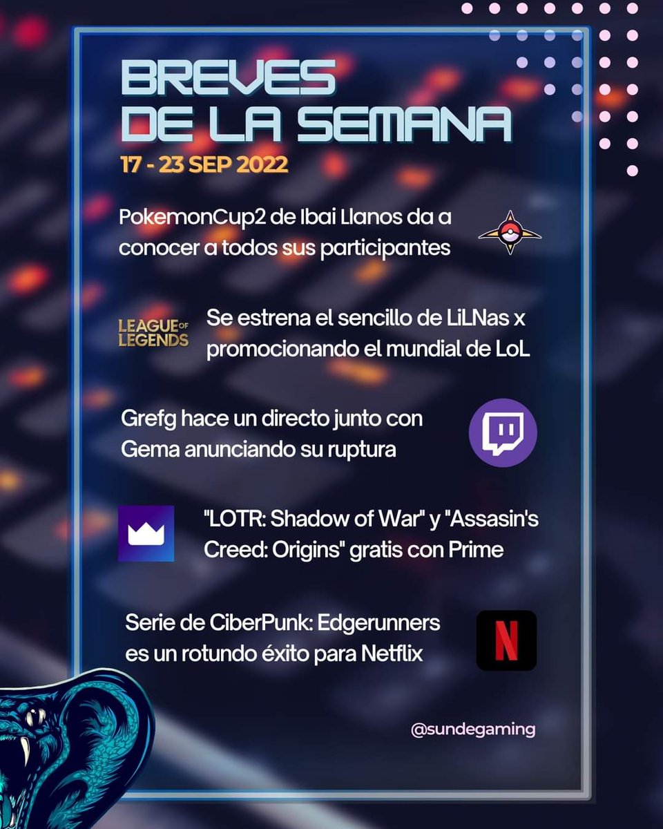 SundeGaming's tweet photo. Las más importantes de la semama #gamer y por supuesto el inicio de #RingCraft https://t.co/HvCkCQv1aj