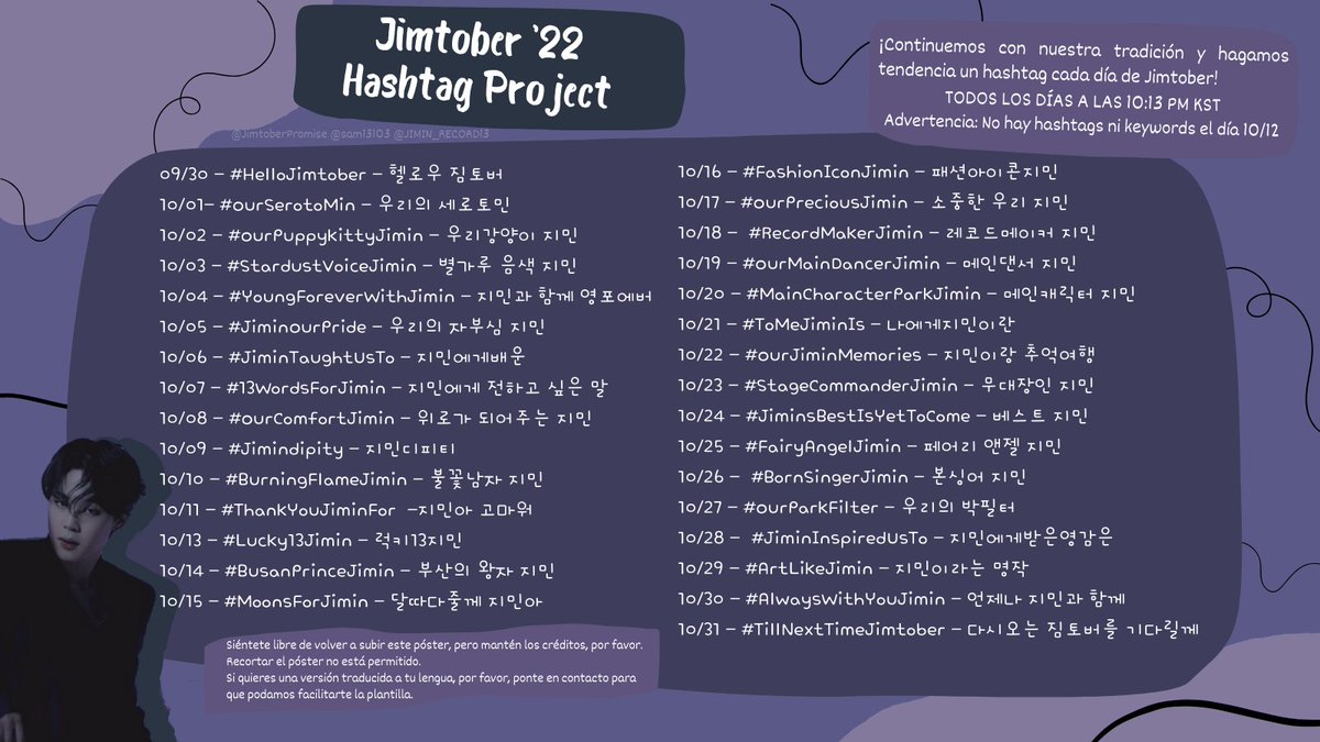 JimtoberPromise's tweet photo. ✨ JIMTOBER '22 — Daily # Project ✨ [ENG | ESP | 한글]

Let's trend a beautiful message for #Jimin EVERY DAY AT 10:13 pm during the whole month of #JIMTOBER.

Check the info in the pictures, carrd and comments and get ready to fill this month with love.

https://t.co/S2EeAAKkZx https://t.co/mnlx52qe9b