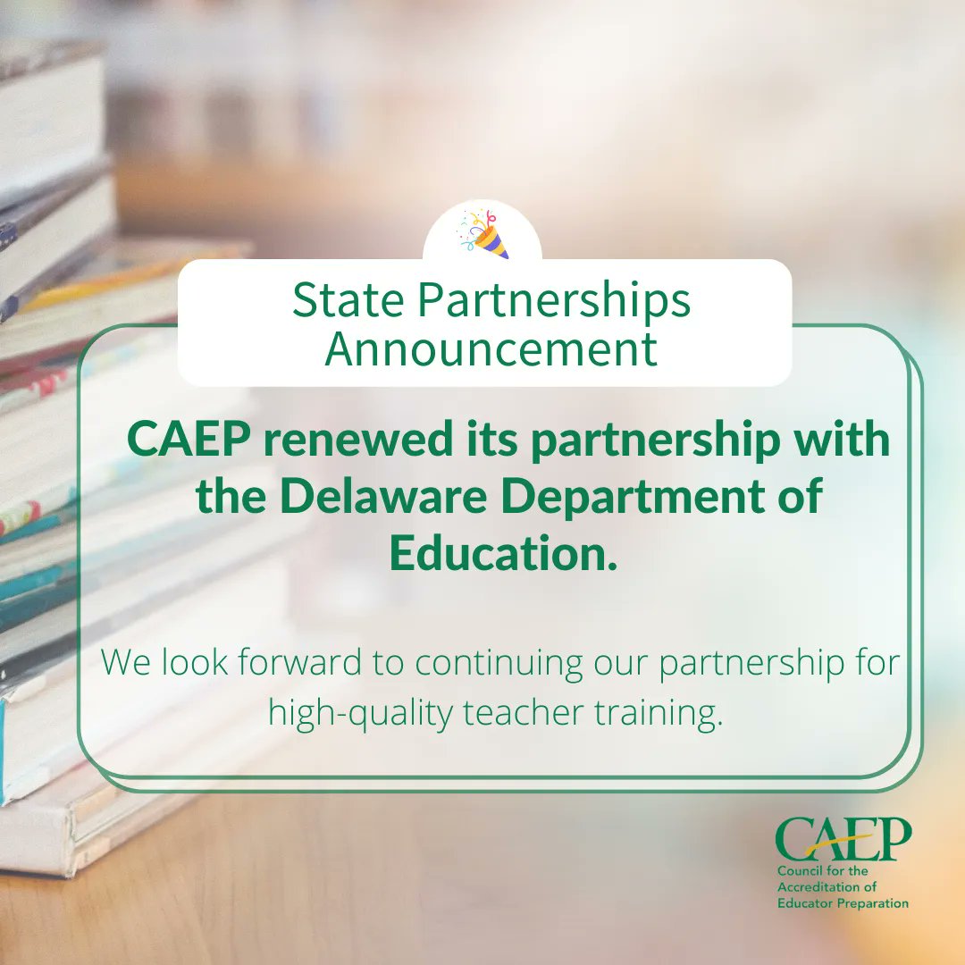 caepupdates's tweet photo. In August, CAEP and the Delaware Department of Education renewed their state partnership agreement through January 2029. https://t.co/m2i4ECrm6P