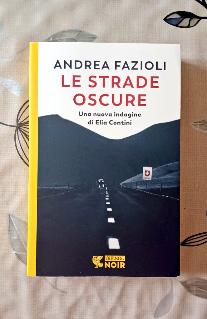 Basil_73's tweet photo. @artdielle @giuntina1980 @Shulim78 @LorenzDelPietro @raf_rob @recerusse @danisetta @TLarina1837 @paginebraiche @AmbAlonBar Sulle rotte dei frontalieri tra Italia e Svizzera, con il nuovo romanzo di @AFazioli_PL. #Lestradeoscure @GuandaEditore è il mio #CosaLeggoNelWeekend #follipergialli https://t.co/U1ZkE87DeY