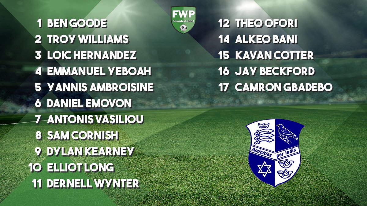 WINGATE &amp; FINCHLEY: Goode Williams Hernandez Yeboah Ambroisine Emovon Vasiliou Cornish Kearney Long Wynter; SUBS: Ofori Bani Cotter Beckford Gbadebo #IsthmianLeague