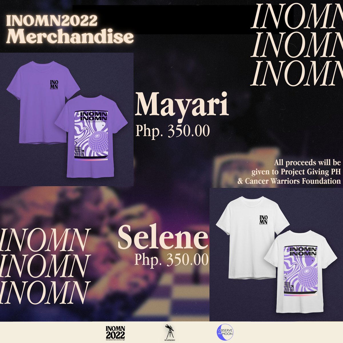 upastrosoc's tweet photo. Wear the beauty of Selene by treating yourself (and your celestial loved ones 😉) with this year's official InOMN shirts! Bask in the glow of Luna, Mayari, and Selene as you experience this year's event with style.

#InoMN2022
#ObserveTheMoon
#ReminiscingTheFuture https://t.co/D1aG8sKLPs