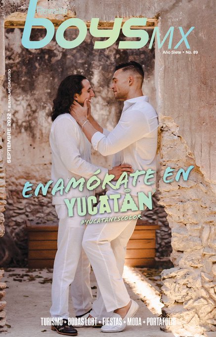 La edición septiembre de @revistaboysmx tiene una portada romántica ? @YucatanTurismo nos invita a planear