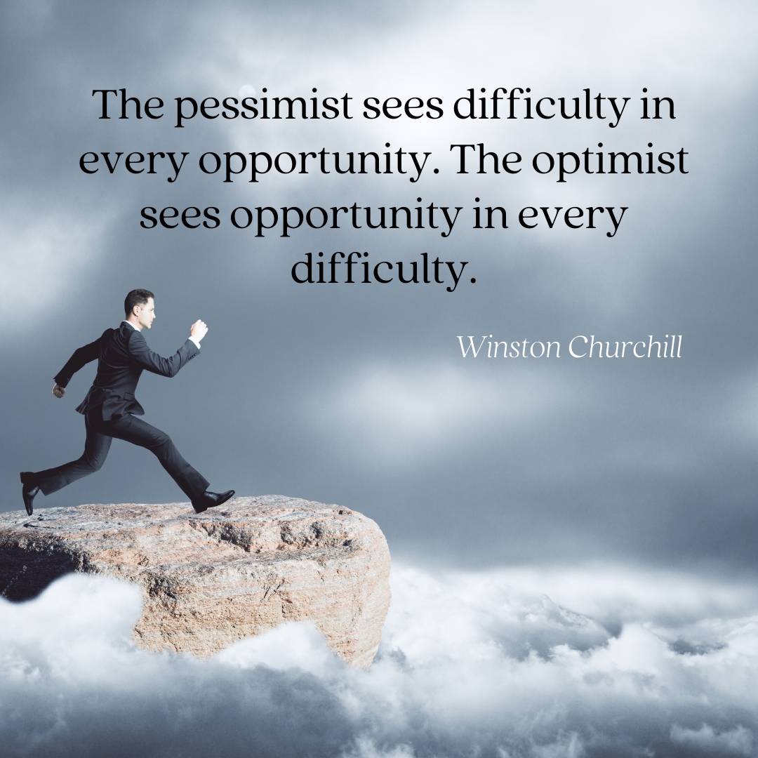 "The pessimist sees the difficulty in every opportunity. The optimist sees opportunity in every difficulty." Winston Churchill  via: bit.ly/34Yv8rV
