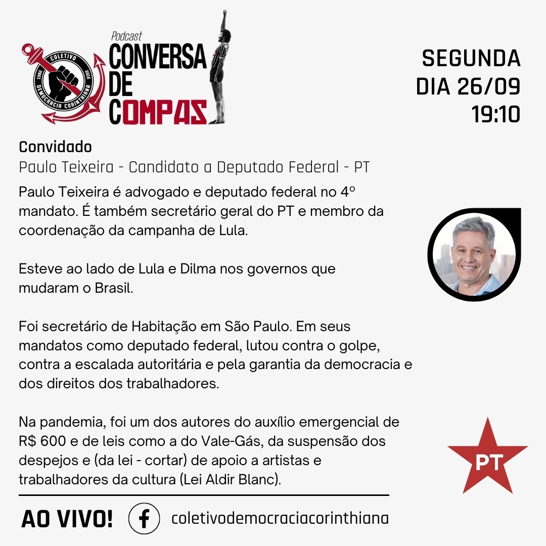 Segunda, dia 26, vamos receber o candidato a Deputado Federal pelo PT, Paulo Teixeira.

Acompanhe pelo nosso FACEBOOK: coletivodemocraciacorinthiana

#ColetivoDemocraciaCorinthiana #Eleições2022 #Brasil #Democracia