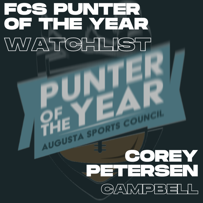 FCS Punter of the Year (@fcspunterofyear) on Twitter photo Congrats to Corey Petersen of Campbell! He is officially nominated to our 2022 watch list!
__
<a href="/coreypetersen23/">Corey Petersen</a> <a href="/GoCamelsFB/">Campbell Football</a>
__
#FCSPunteroftheYear Congrats to Corey Petersen of Campbell! He is officially nominated to our 2022 watch list!
__
<a href="/coreypetersen23/">Corey Petersen</a> <a href="/GoCamelsFB/">Campbell Football</a>
__
#FCSPunteroftheYear