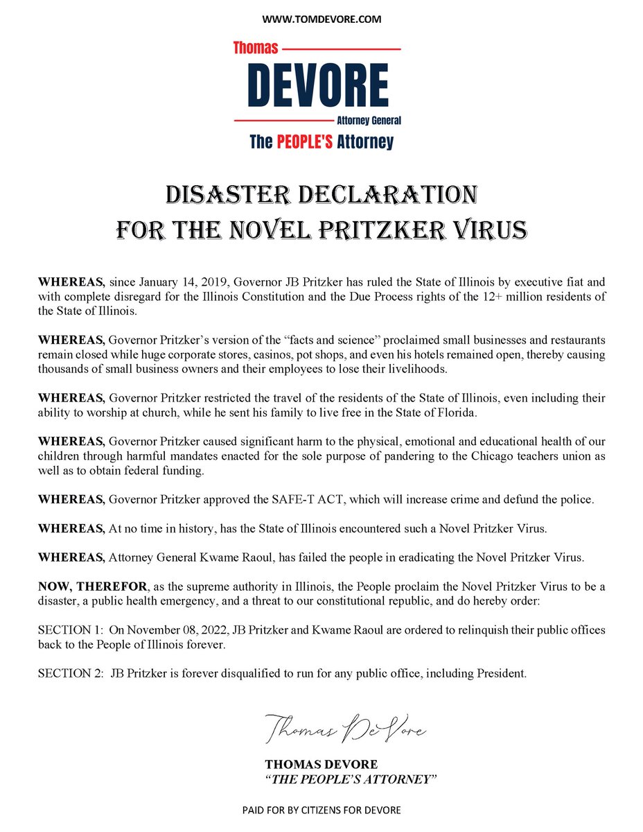 On behalf of the People of the State of Illinois, I have issued a Disaster Declaration for the Novel Pritzker Virus, which must be eradicated on November 8, 2022.