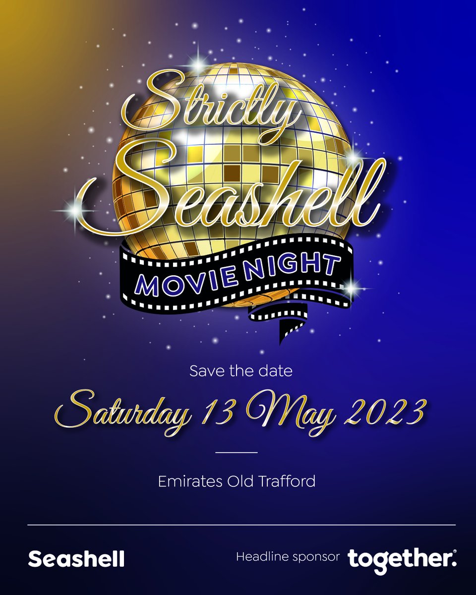seashelltrust's tweet photo. 🪩SAVE THE DATE🪩
Strictly Seashell ‘Movie Night’ 🎞
Saturday 13th May 2023 📅
Emirates Old Trafford 🥂
@EmiratesOT
A big thank you to this year’s Headline Sponsor @Together_Money
#StrictlySeashell #MovieNight https://t.co/YVZ3mc2rK8