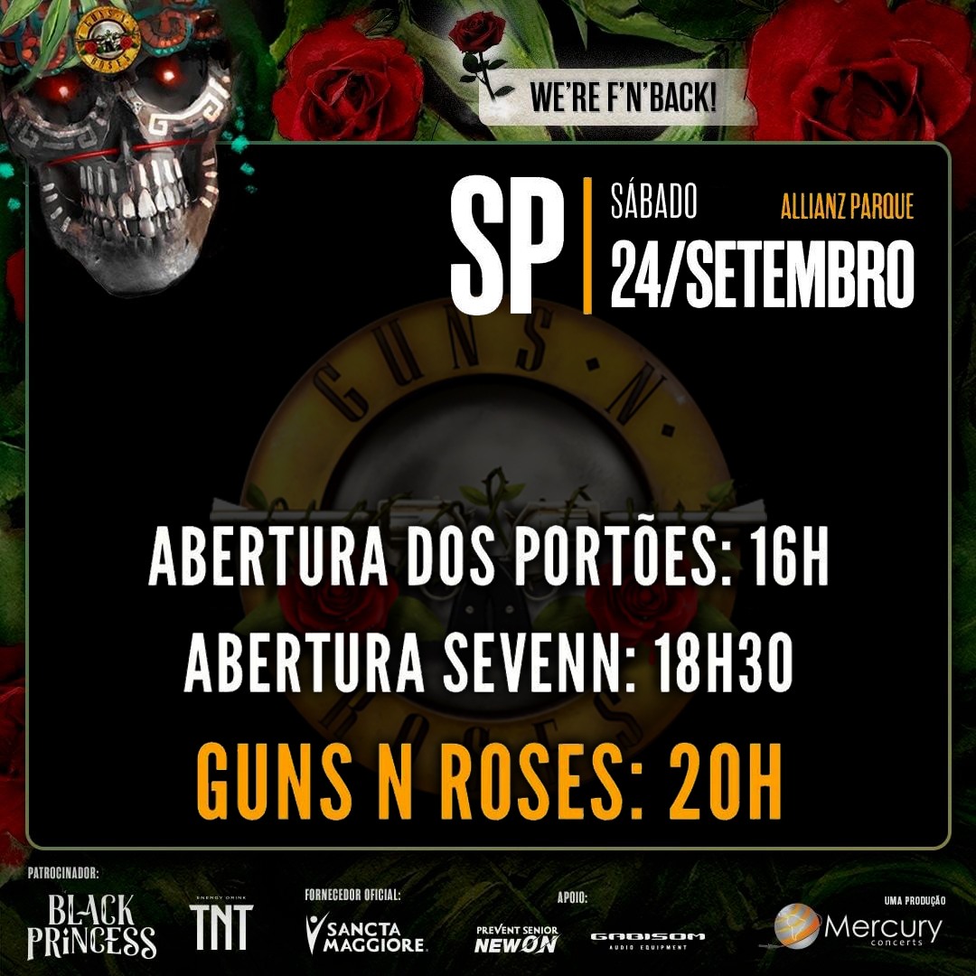 GNR_Fans's tweet photo. Guns N' Roses se apresenta hoje no Allianz Parque em São Paulo
👉 HORÁRIOS
Abertura dos portões: 16h
Horário show do Sevenn: 18h30
Horário show do Guns N Roses: 20h
#GunsNRoses #GunsNRosesNoBrasil #GunsNRosesEmSãoPaulo #GunsNRosesSãoPaulo #GunsSP #axlrose #slash #duffmckagan https://t.co/EME1Lnd8HH