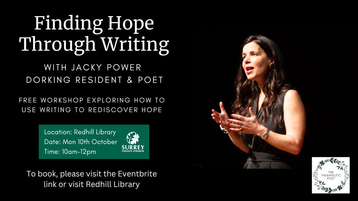 RedhillLibrary's tweet photo. Join us at Redhill Library on Monday 10 October for a workshop with Dorking resident & poet, Jacky Power, where we will be exploring how to use writing to rediscover hope.
Book your place here: https://t.co/tjJutxrdlH or visit Redhill Library.
@SurreyLibraries
#RedhillEvents https://t.co/DgGIRQy1cs