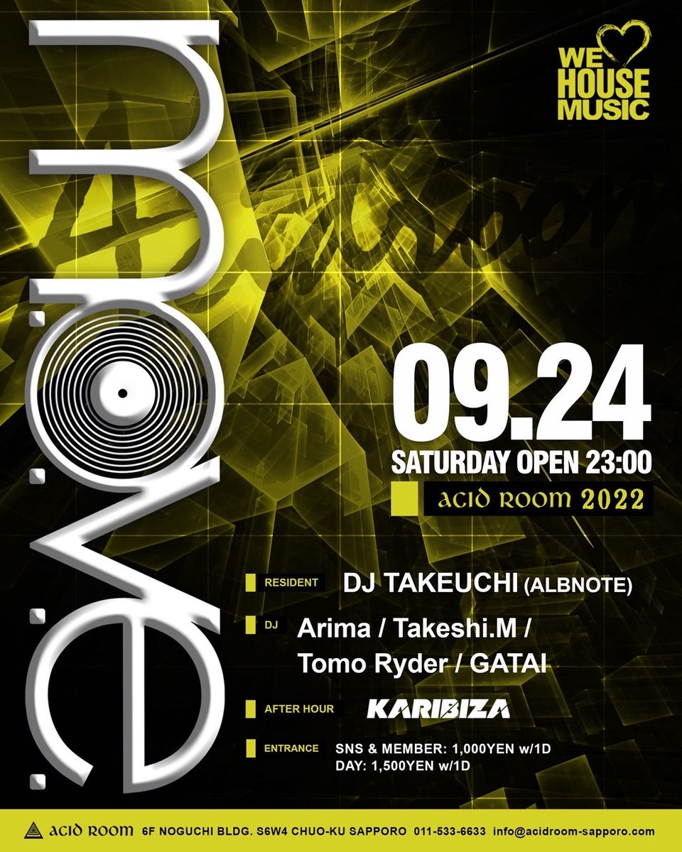 本日のACID ROOMは【M.O.V.E.】を開催中です！
HOUSE好きの皆さんススキノに出ている皆さんはACID ROOMに大集合しちゃって下さい！