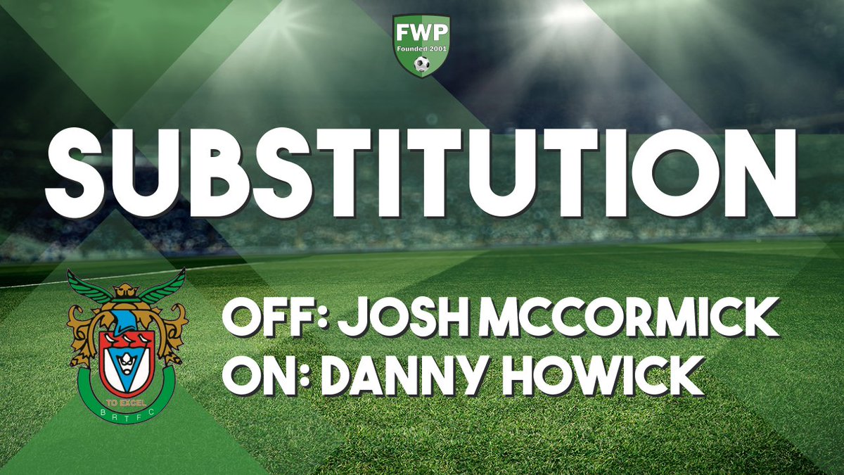 SUB: Danny Howick replaced Josh McCormick (68') #IsthmianLeague