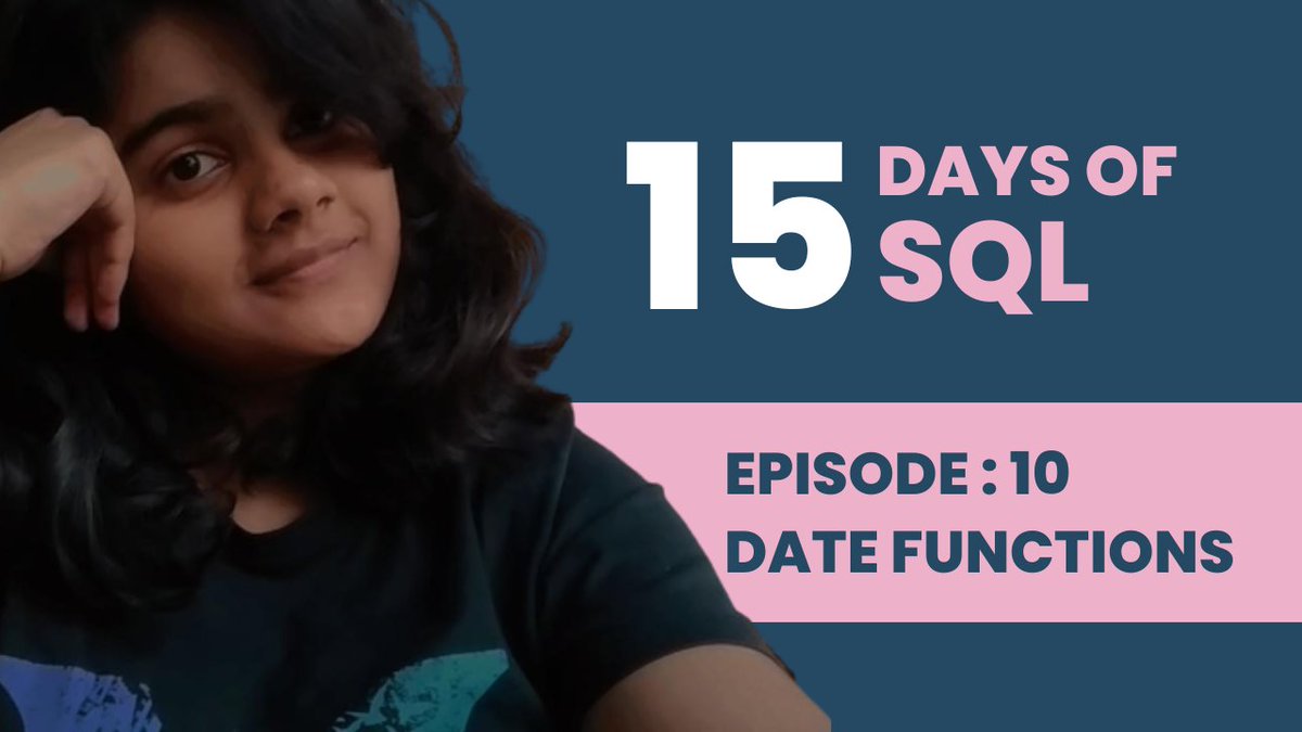 Aakriti_Sarma's tweet photo. Finish 2/3rd of #15DaysofSQL with me today!🔥
We'll learn about -
✨ Data Types in SQL
✨ Dealing with Dates
Live now at https://t.co/72A69KL1TO https://t.co/i2rtwswS4J