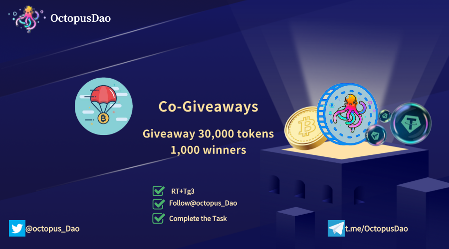octopus_dao's tweet photo. 🚩OctoposDAO &amp;Cryptocurrency Airdrop Network #Giveaways
💵Reward Pool-Prizes 30,000 tokens

🎁GiveAway for 1000 winners

✅To enter:
1⃣Follow @octopus_dao 
2⃣Like , RT&amp;Tag 3 friends
3⃣Finish Tasks-https://t.co/0M4XJwTUAz https://t.co/50y5MKptIH