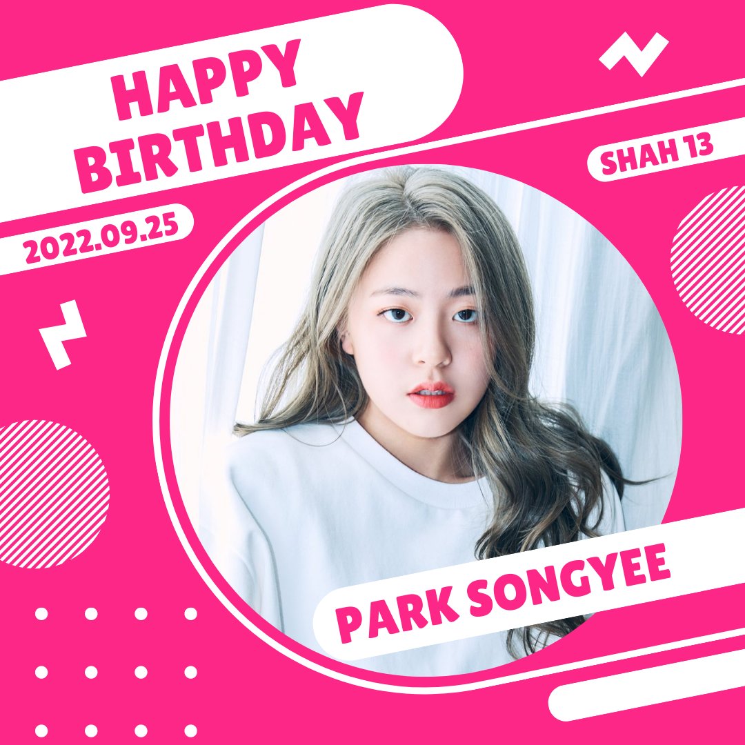 shah_13_'s tweet photo. [🎂] Happy Birthday to...

> Park Songyee | ex woo!ah!
#HappySongyeeDay #Songyee

👉 https://t.co/eENFY8oE9p https://t.co/5MMTaEXjFb
