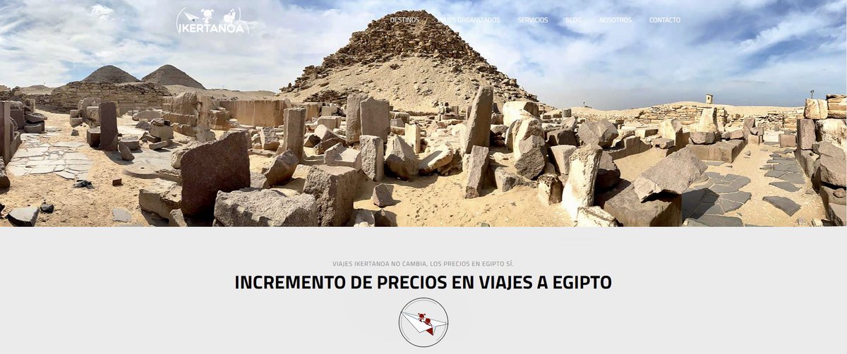 ViajesIkertanoa's tweet photo. Viajes a Egipto. Aviso importante sobre el incremento de precios. Viajes Ikertanoa mantiene su filosofía de viaje y la calidad. Viajes Ikertanoa no cambia, pero los precios en Egipto sí. Para leer el aviso sigue este enlace:
https://t.co/0gJLk1PBxQ
#Egypt #viajesaegipto #Egipto https://t.co/seCVeBi0uC