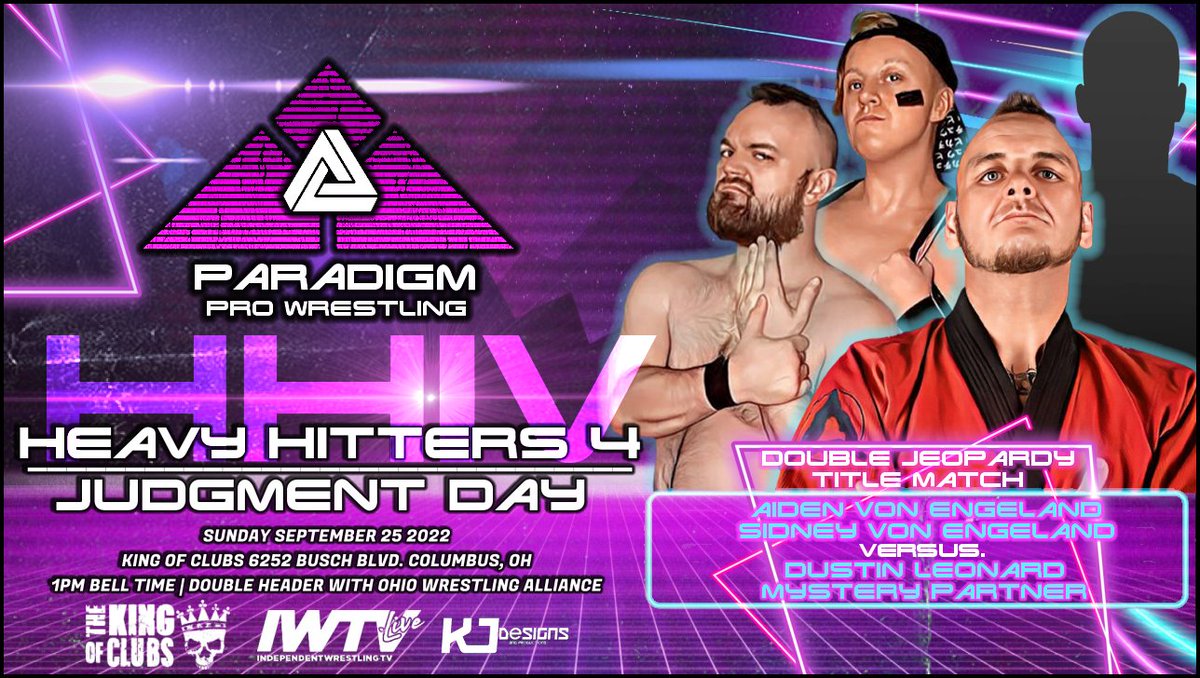 ParadigmProWres's tweet photo. The Fall Out from #TerminalCombat2...
Double Jeopardy Title Match
Aiden and Sidney Von Engelands vs
Dustin Leonard & BSB's Newest Member
#HeavyHitters4
📍King of Clubs - Columbus, OH
🔔TOMORROW at 1PM ET
🎟️https://t.co/43UV4RCfUZ
📺 LIVE on @indiewrestling https://t.co/Jf1ubAyfwD