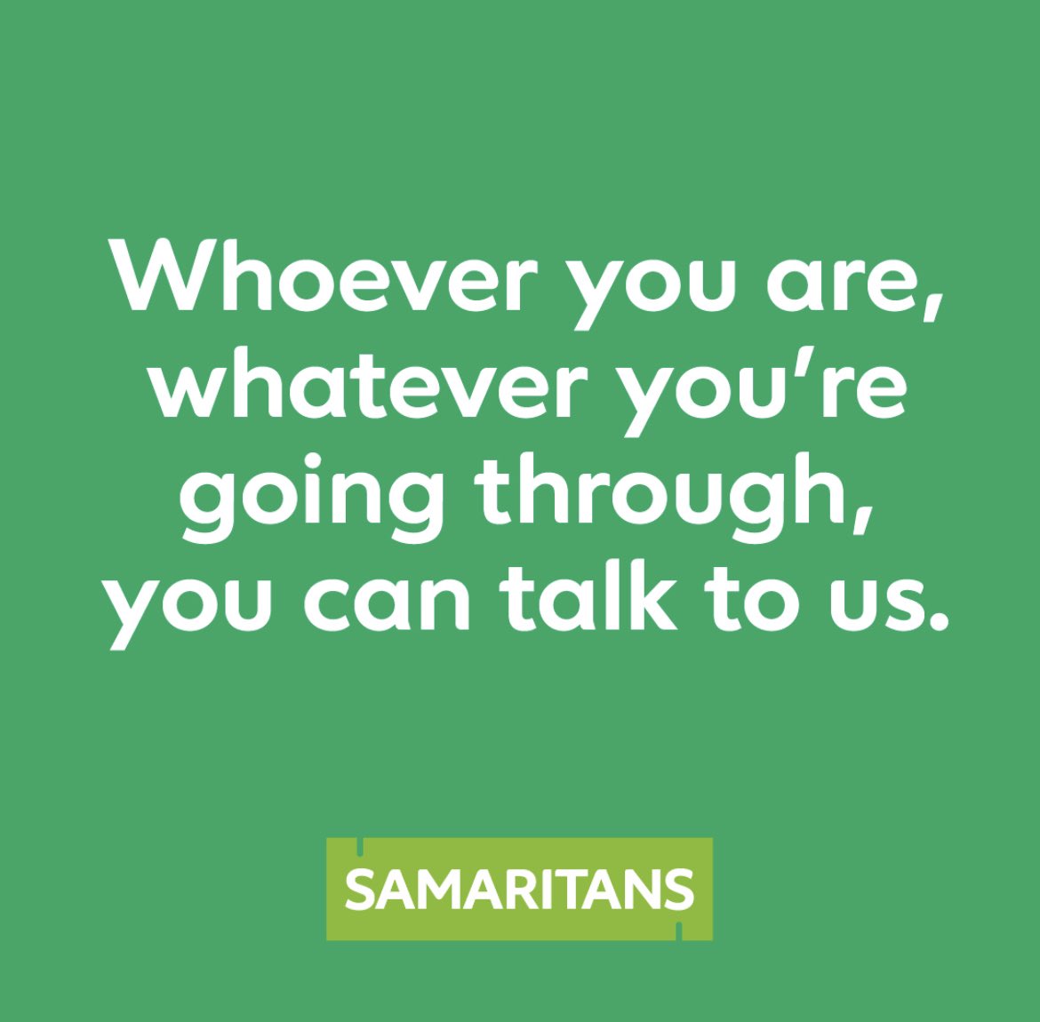 You can talk to us about anything that’s troubling you.
📱116 123
📧 jo@samaritans.org
💚