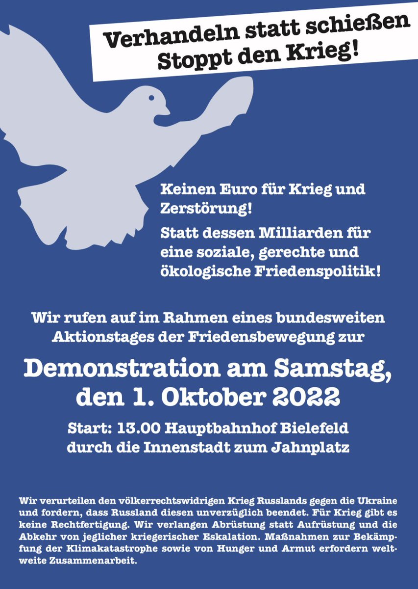 FriedensiniOWL's tweet photo. Verhandeln statt schießen!
Stoppt den Krieg! ☮️

👉Demonstration am Samstag,
den 1. Oktober 2022
Start: 13:00 Uhr am HBF in #Bielefeld 

Keinen Euro für Krieg und Zerstörung! Statt dessen Milliarden für eine soziale, gerechte und ökologische #Friedenspolitik! https://t.co/QZ2Rb3ZB7s