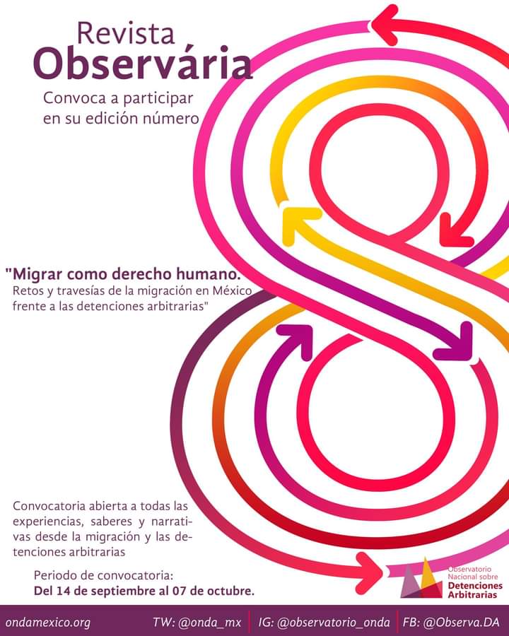 onda_mx's tweet photo. "Migrar como derecho humano. Retos y travesías de la migración en México frente a las detenciones arbitrarias". Participa con tu artículo en la revista #Observaría número 8.
Convocatoria completa: https://t.co/j32ZR32tI8
#ONDA #Sindea #Revista #convocatoria https://t.co/zjoA4D4ooN
