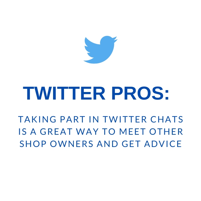 Twitter Pros: Taking part in Twitter Chats is a great way to meet other shop owners and get advice  via: bit.ly/3psC7RS
