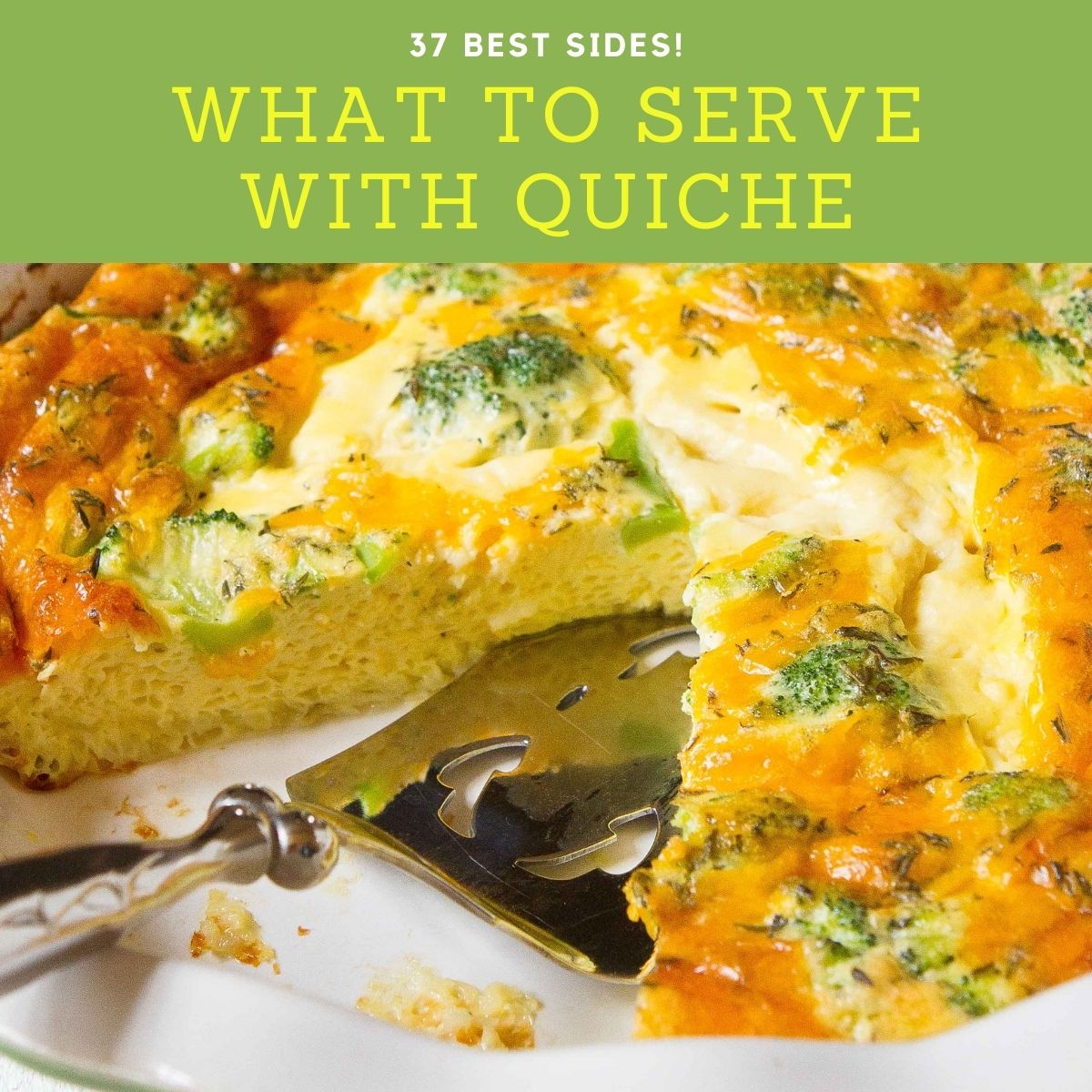 What To Serve With Quiche: 37 side dish ideas + a recipe for Broccoli Cheddar Quiche bit.ly/3dFJntj