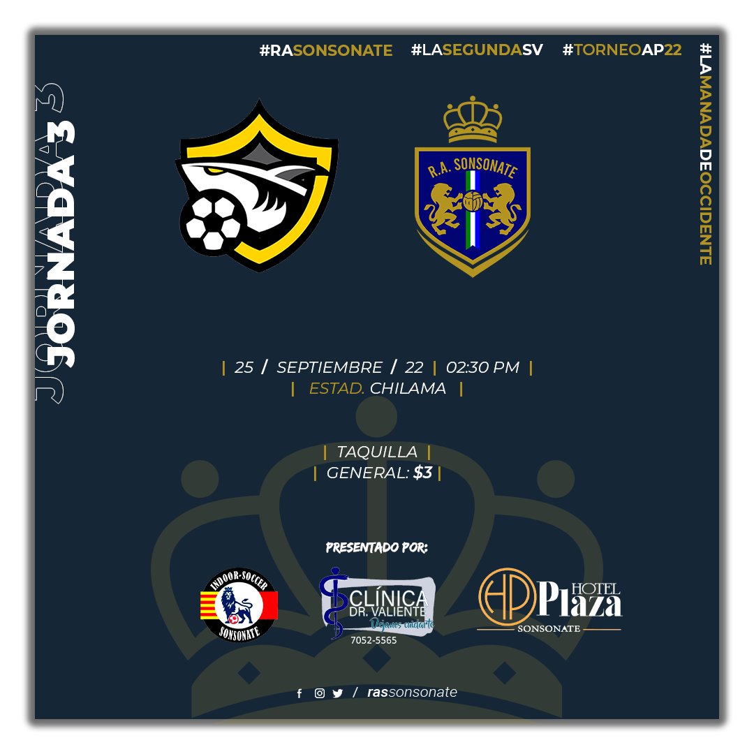 rassonsonate's tweet photo. #ProximoPartido | Damos a conocer los detalles de nuestro encuentro contra AD Destroyer FC por la Jornada 3.
🏟 Estad. Chilama
📅 Domingo 25 de septiembre
⏰ 2:30 pm
🎫 $3
#LaSegundaSv #AP22 #LaManadaDeOccidente https://t.co/ZMNrX7XwMn