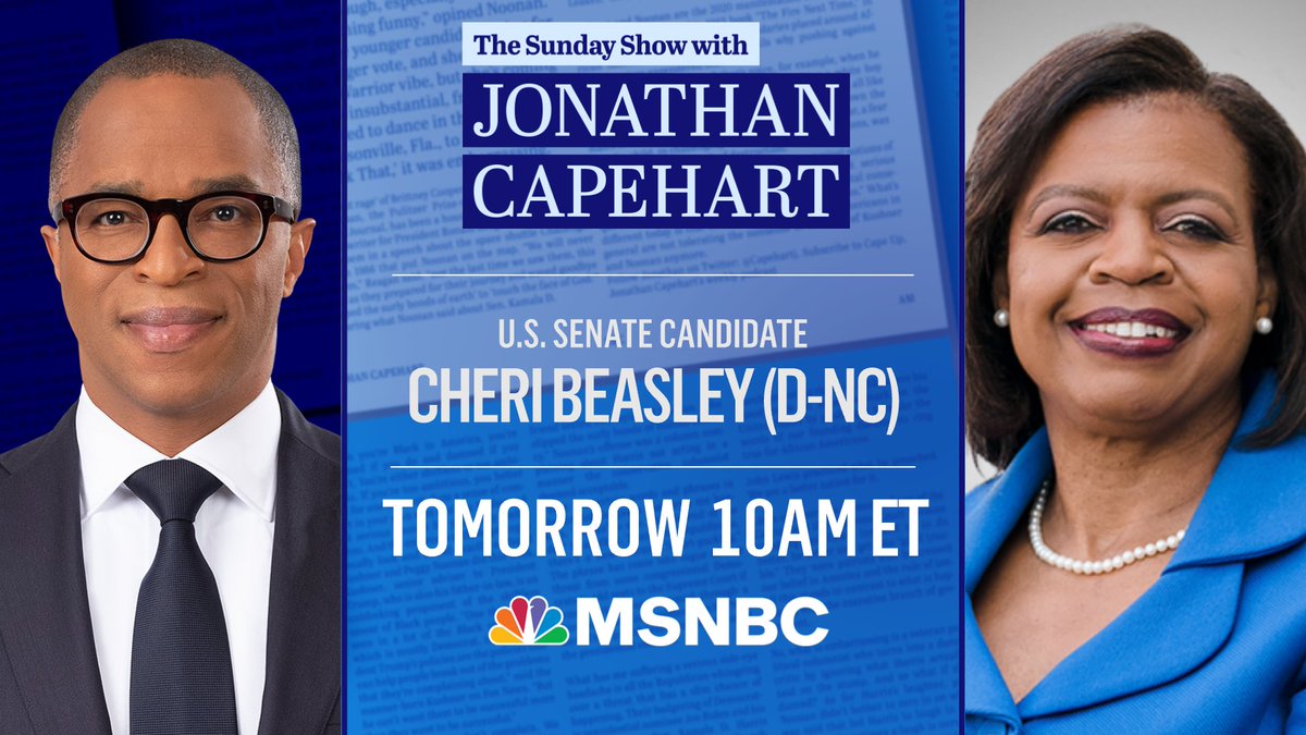 TOMORROW: U.S. Senate candidate <a href="/CheriBeasleyNC/">Cheri Beasley</a> joins <a href="/CapehartJ/">Jonathan Capehart</a> to talk about why she's running and react to Donald Trump’s recent rally held in North Carolina with her opponent Congressman Ted Budd. Like/RT if you’ll be watching! #SundayShow #MSNBC