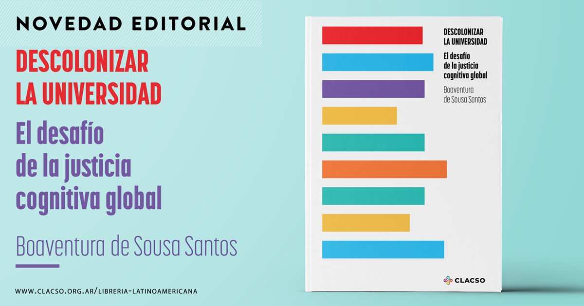 _CLACSO's tweet photo. 📕 Descolonizar la Universidad. El desafío de la justicia cognitiva global. Boaventura de Sousa Santos.
📚 Consigue éste libro impreso👇
🔗 https://t.co/TK8YAllg1C
📖 Otros títulos CLACSO: https://t.co/qGVs9VtjJl
⬇️ Descarga en #AccesoAbierto https://t.co/070swyruTv https://t.co/5pWxu0n2eI