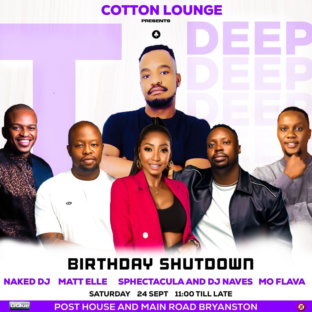 maguqa_x's tweet photo. @Cottonloungejhb We celebrating @TdeepSa birthday with @NakedDj1 @Mat_Elle @SPHEctacula @DJNAVES @moflavadj 🎊🎉🎈🥂 https://t.co/2TkPW9rc9X