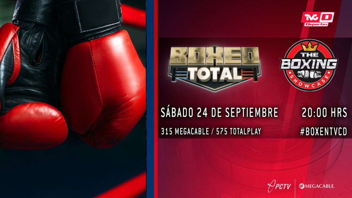 TVCDeportes's tweet photo. 🥊 BOXEO TOTAL 🥊
No te pierdas la acción de esta noche de puños de #BoxeoTotal con @boxing_showcase
📆: Hoy sábado 24 de septiembre
⏰: 20:00 HRS.
📺: 315 @Megacable / 575 @totalplaymx
#BoxingShowcase #Box https://t.co/VWmH9Voo4b
